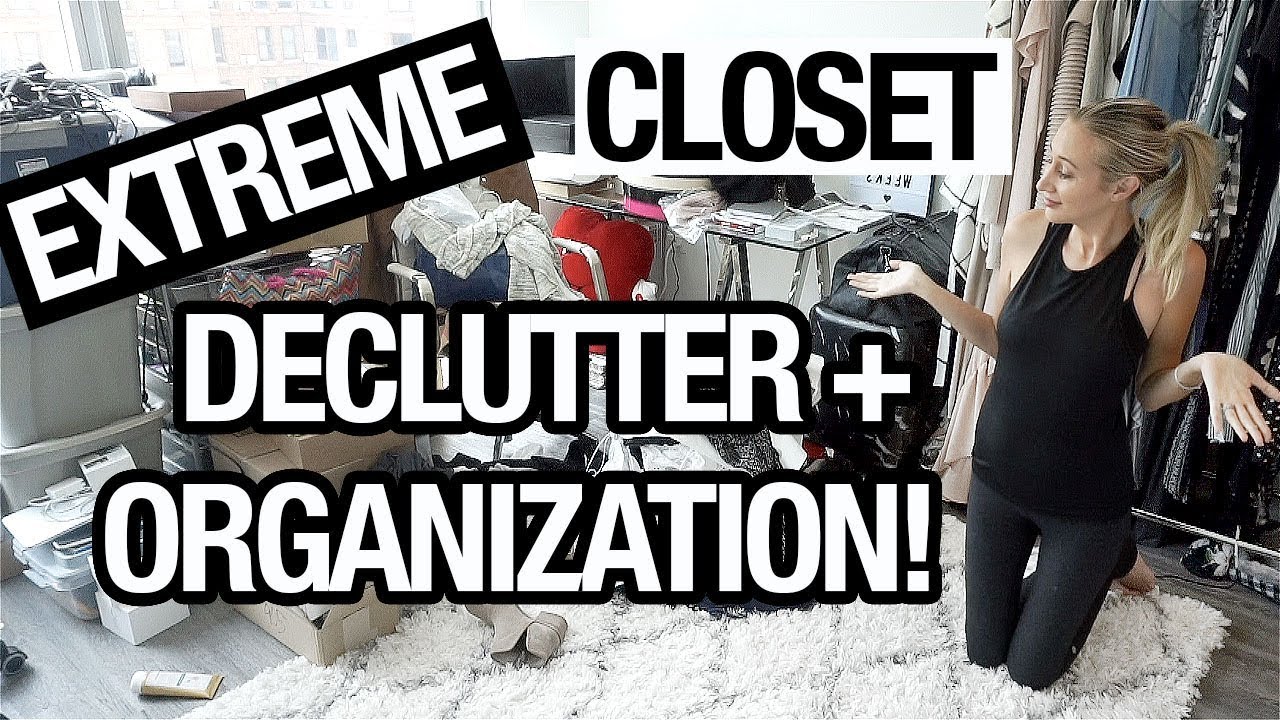 Extreme Closet Declutter Organization Youtube