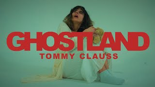 TOMMY CLAUSS - Ghostland (Official Music Video 4K) 2023