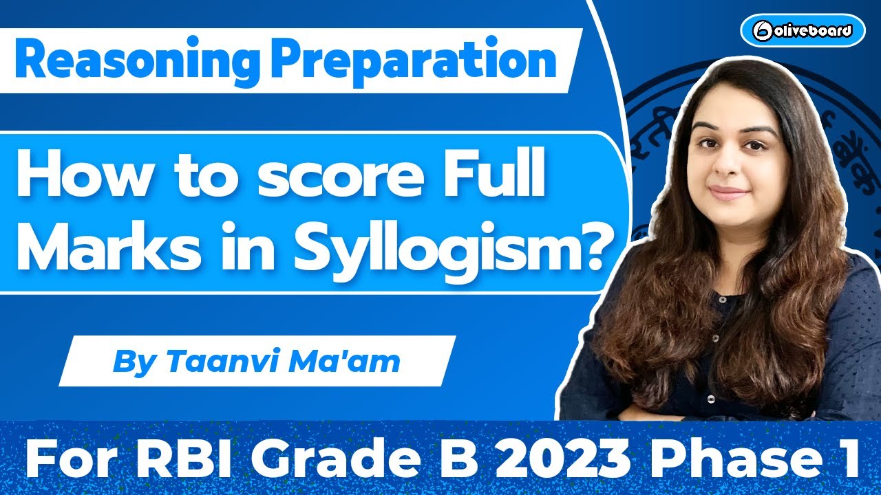 How To Score Full Marks In Syllogism For RBI GRADE B Phase 1 Exam ?I ...