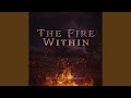 The Fire Within