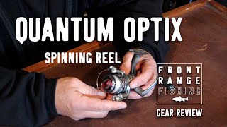 Quantum Optix Spinning Reel | Gear Review