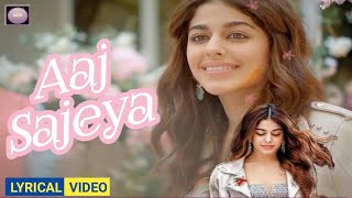 Aaj Sajeya | Lyrics In English | शादी (Wedding) स्पेशल