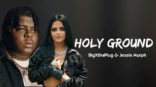 BigXthaPlug \u0026 Jessie Murph - Holy Ground