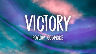 Poylow \u0026 Godmode - Victory (Lyrics)