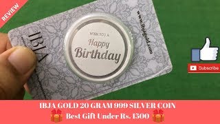 20 Gram 999 Silver Coin Review IBJA-GOLD [India 2019]