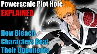 Bleach's Powerscaling Plot Holes Explained Series
