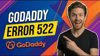 Fix Godaddy Error 522 (Easy Guide)