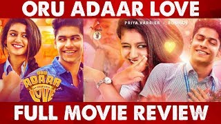 Oru Adaar Love Full Movie Review in Tamil - | Priya Prakash Varrier | Omar Lulu | Oru Adaar Love