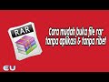 How To Extract File RAR || Cara Mudah Buka File RAR / Zip di Laptop Tanpa Aplikasi