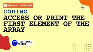 Access or Print the first element of the Array || Makecode || Coding || Block Coding || Python