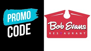 Free Bob Evans Promos || Bob Evans Promo Codes 2023 || Bob Evans Codes For You