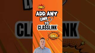 Add Any Link To Classlink Teacher Shortcut Edtech