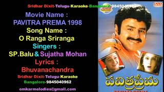 O RANGA SRI RANGA PAVITRA PREMA 1998-SP.Balu & Sujatha Mohan Original Telugu Karaoke With English