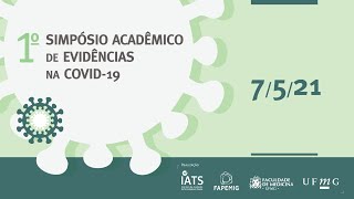 1º Simpósio Acadêmico de Evidências na COVID-19