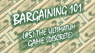 Bargaining 101 (#5): The Ultimatum Game (Discrete)