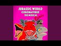 Jurassic World Coronavirus the Musical (Remix) (feat. Whitney Di Stefano)