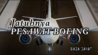 Jatuhnya PESAWAT BOEING