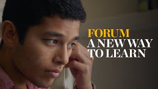 Forum: A New Way to Learn