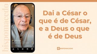 Dai a César o que é de César, e a Deus o que é de Deus - Meditação Matinal 14/01/25