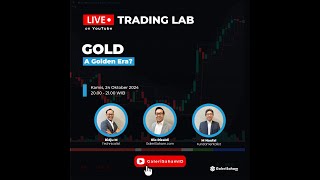 Gold: Golden Era? | Trading Lab