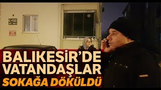 Balıkkesir'de 4.6 ve 4.3 Büyüklüğünde Deprem, Vatandaşlar Sokağa Döküldü