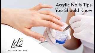 Basic Steps of Acrylic Nails for Beginners - Acrylic Nails Tips That You Should Know