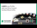 LUMEX Low Profile and Low Drive Current Surface Mount LEDs