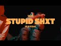 Smiley G - Stupid Shxt ( prod by. 23knockin )