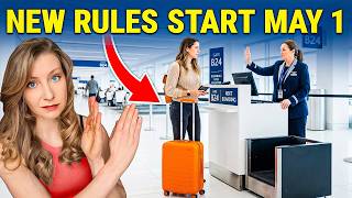 New Airline Rules, Changes & Bans Beginning May 2026
