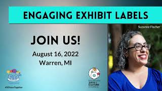 Engaging Exhibit Labels Workshop w/ Suzanne Fischer