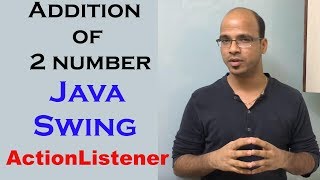 Addition of 2 number using Java Swing Part 2 ActionListener