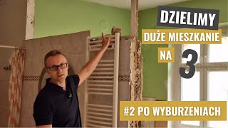 Zakupiliśmy ruinę i zrobimy z niej 3 mieszkania  [#2 po wyburzeniach]