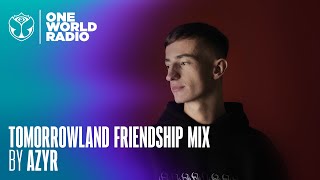 Tomorrowland Friendship Mix with Azyr