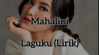 Download Mahalini - Laguku (Lirik) mp3