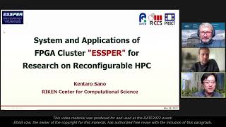 2. Kentaro Sano: System and Applications of FPGA Cluster “ESSPER” for Research on Reconfigurable HPC