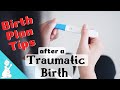 BIRTH PLAN AHA Moment after My Traumatic Birth