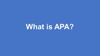 APA: What is APA? (7th edition)