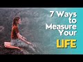 7 Ways to Measure Your Life: A Mindset Avenue Guide