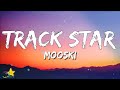 Mooski - Track Star (lyrics) | Shes A Runner, Shes A Track Star | 3starz