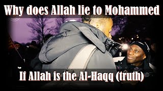 Why does Allah lie if he is the truth?