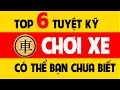 6 Tuyệt kỹ chơi Xe kinh điển trong cờ tướng có thể bạn chưa biết.