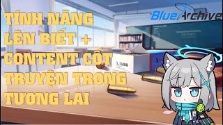 [Blue Archive] MỘT VÀI TÍNH NĂNG - VỀ CONTENT CỐT TRUYỆN TRONG TƯƠNG LAI