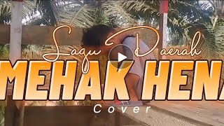 MEHAK HENA || COVER