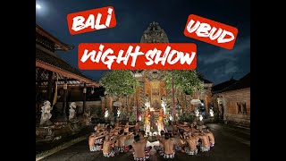 Bali series (ep.13): night show in Ubud