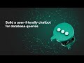 Build a user-friendly Text-to-SQL AI agent