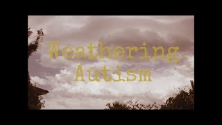 Violence Violence Everywhere! Pt 1 - Weathering Autism - EP2