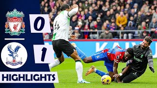 Alisson Becker's Heroic Return | Liverpool vs Crystal Palace (0-1) Highlights Premiere League 2024