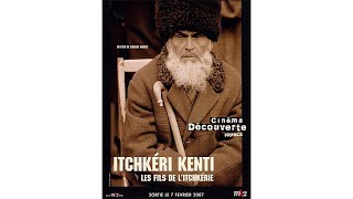 ITCHKÉRI KENTI (2006) Regarder FRENCH-WEB H264