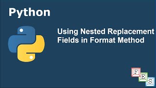 Using Nested Replacement fields in Format Method