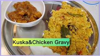 #How to Make Chicken Gravy \u0026 Kuska /ఇలా వండుకొని తిన్నారంటే Life లో దీని Taste మర్చిపోరు/Telugu Vlog